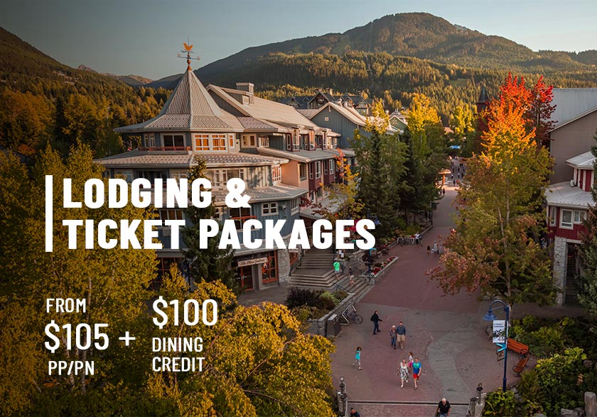 Autumn foliage and mountain views above Whistler Village, promoting lodging and ticket packages from $105 per person per night plus a $100 dining credit.